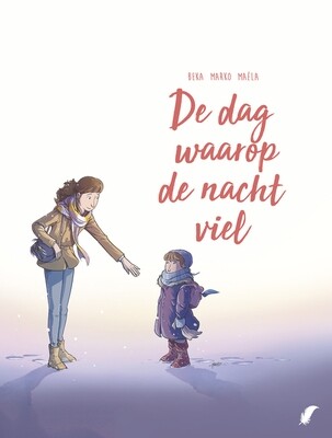 Dag waarop..., De : Hc05. De dag waarop de nacht viel