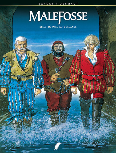 Malefosse : 03. De vallei van de ellende