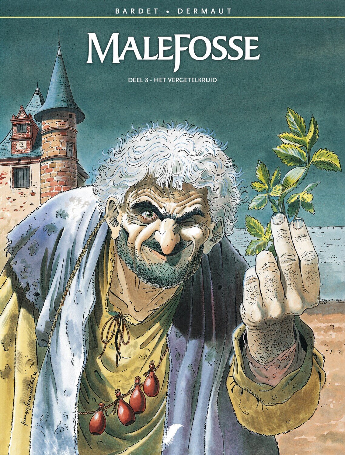 Malefosse : 08. Het vergetelkruid