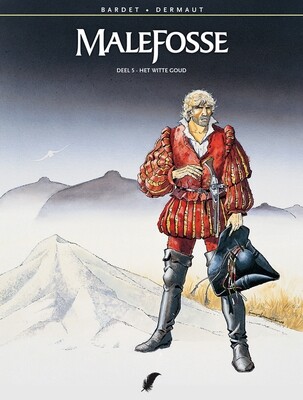 Malefosse : 05. Het witte goud