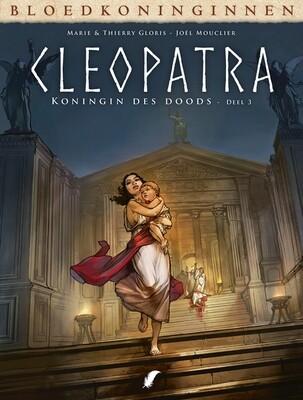Bloedkoninginnen : Hc21. Cleopatra - Koningin des doods 3