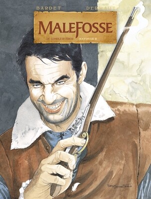 Malefosse bundeling : Hc03. De complete editie hoofdstuk III