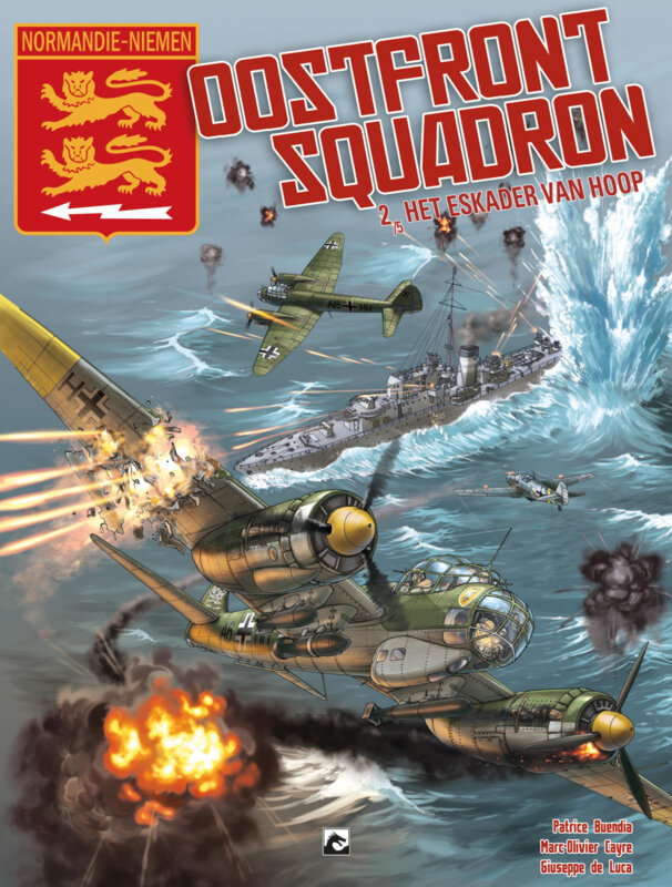 Oostfront squadron : 02. Het eskader van hoop