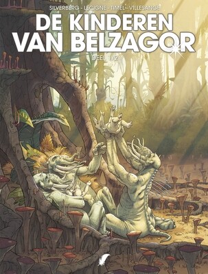 Kinderen van Belzagor, De : Hc01. De kinderen van Belzagor 1