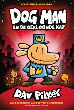 Dog Man : Hc03. Dog Man en de gekloonde kat (H2022)