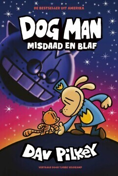 Dog Man : Hc09. Misdaad en blaf
