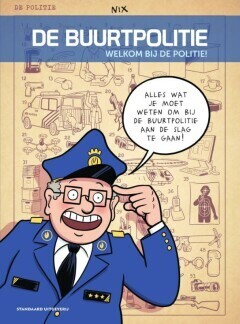 Buurtpolitie, De : Welkom bij de politie!