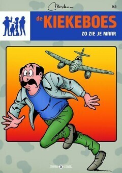 Kiekeboes, De : 149. Zo zie je maar