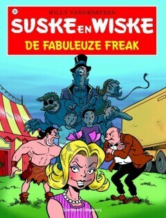 Suske en Wiske : 330.  De fabuleuze freak