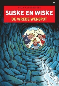 Suske en Wiske : 348. De wrede wensput