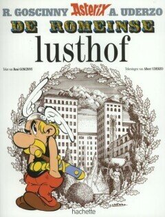 Asterix : 17. De Romeinse Lusthof (H2013)