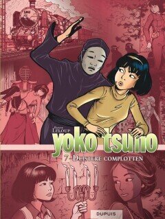 Yoko Tsuno integraal : Hc07. Duistere complotten