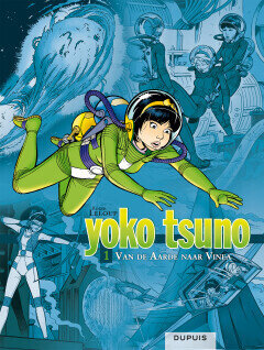 Yoko Tsuno integraal : Hc01. Van de Aarde naar Vinea (H10/2018)