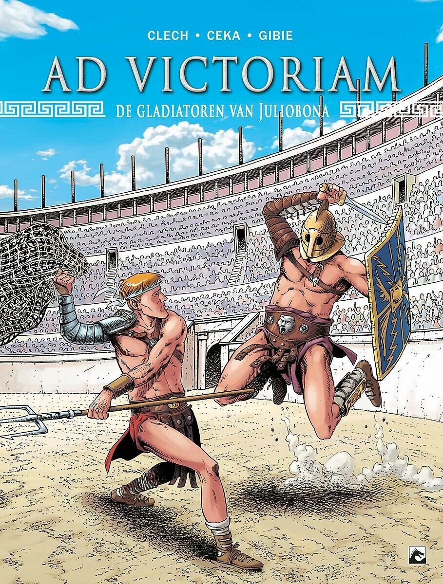 Ad Victoriam : Hc02. De gladiatoren van Juliobona
