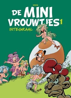 Mini-vrouwtjes, De : Hc01. Integraal 1