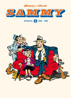 Sammy [Berck] bundeling : Hc05. Sammy Integraal 1982 - 1985