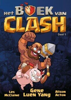 Boek van Clash, Het : Hc01. Het boek van Clash