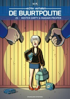 Buurtpolitie, De : 21. Mister Dirty &amp; Madam Proper
