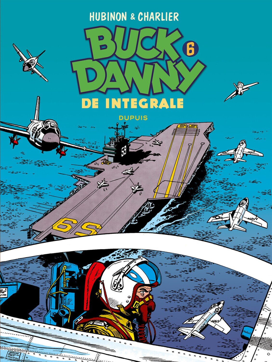 Buck Danny integraal : Hc06. De integrale 6