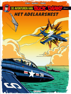 Buck Danny Classic : 08. Het adelaarsnest