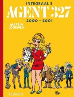 Agent 327 Integraal : Hc05. 1999-2001