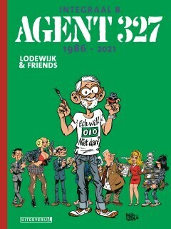 Agent 327 Integraal : Hc08. 1986-2021