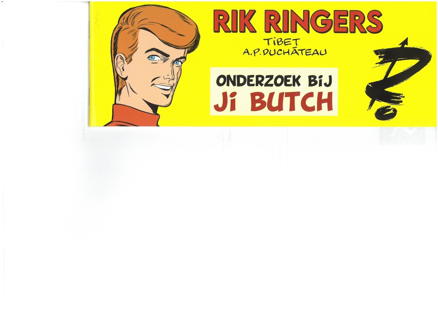 Collectie Rik Ringers : Onderzoek bij Ji Butch + De man met de blauwe wagen + Onderzoek bij Cora