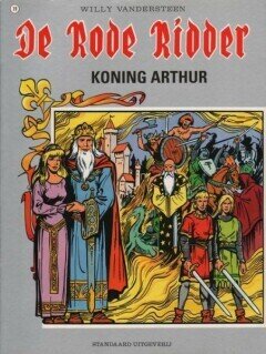 Rode Ridder, De : 19. Koning Arthur (H1995)