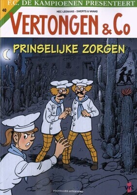 Vertongen &amp; Co : 40. Prinselijke zorgen