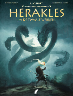 Wijsheid van mythes, De : Hc10. Herakles : 02. De twaalf werken