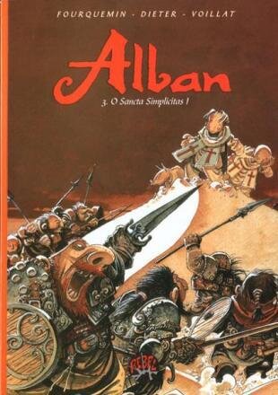 Collectie Rebel : 10. Alban 3 - O Sancta Simplicitas!