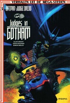 Verhalen uit de megasteden : 03. Batman, Judge Dredd - Judges in Gotham