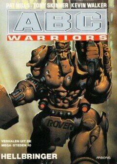 Verhalen uit de megasteden : 10. ABC Warriors - Hellbringer