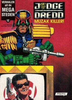 Verhalen uit de megasteden : 12. Judge Dredd - Muzak Killer!