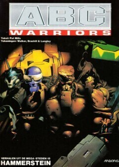 Verhalen uit de megasteden : 15. ABC Warriors - Hammerstein