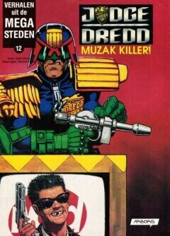 Verhalen uit de megasteden : 12. Judge Dredd - Muzak Killer!