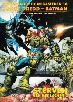 Verhalen uit de megasteden : 18. Batman, Judge Dredd - Sterven van het lachen 2