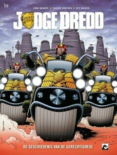 Judge Dredd : 01. De geschiedenis van de gerechtigheid