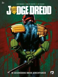 Judge Dredd : 02. De geschiedenis van de gerechtigheid