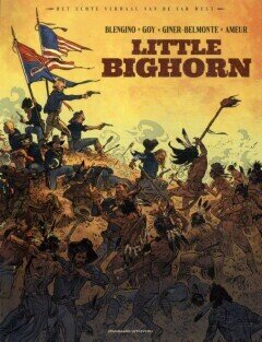 Echte verhaal van de Far West, Het : 04. Little Bighorn