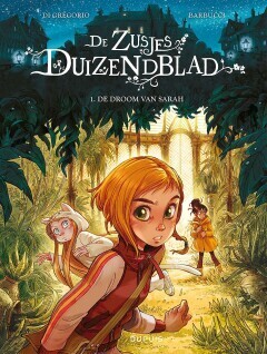 Zusjes Duizendblad, De : 01. De droom van Sarah