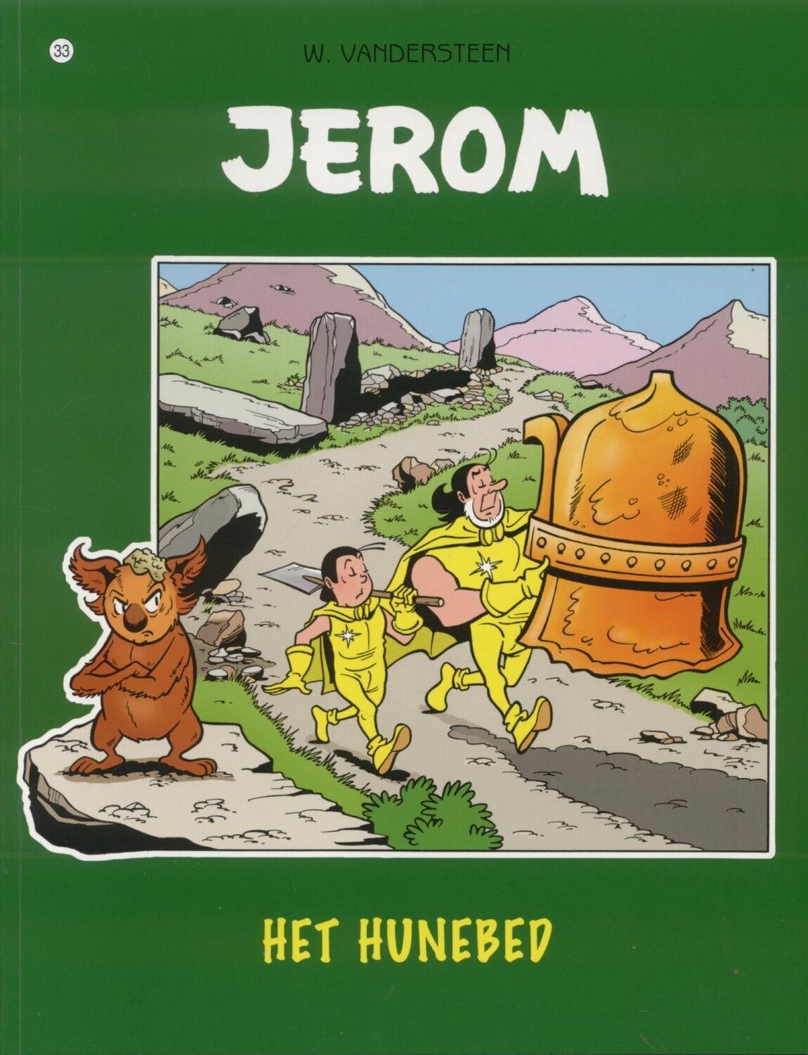 Jerom : 33. Het hunebed