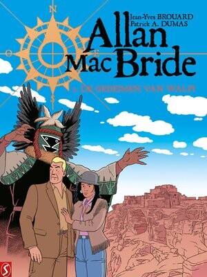 Allan Mac Bride : 02. De geheimen van Walpi