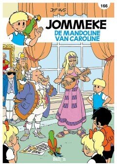 Jommeke : 166. De mandoline van Caroline (H2019)