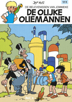 Jommeke : 111. De olijke oliemannen (H2022)