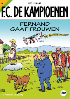 F.C. De Kampioenen : 70. Fernand gaat trouwen (met luisterstrip)