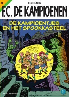 F.C. De Kampioenen : 80. De Kampioentjes en het spookkasteel