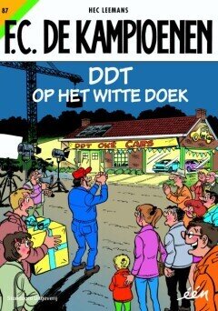 F.C. De Kampioenen : 87. DDT op het witte doek
