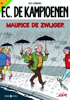 F.C. De Kampioenen : 95. Maurice de zwijger
