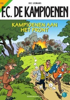F.C. De Kampioenen : 111. Kampioenen aan het front